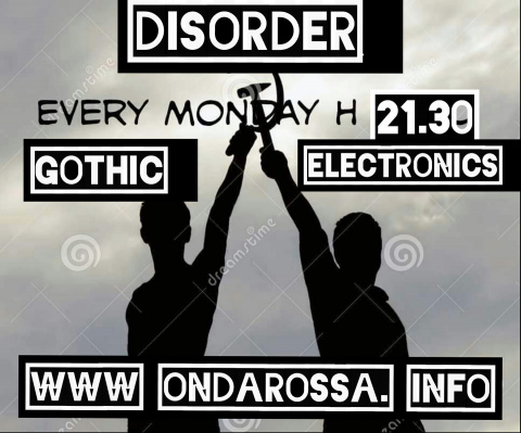 DISORDER 30/12/24 (Gothic,Electronics)