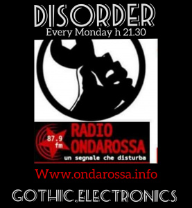 DISORDER 17/06/24 (Gothic,Electronics)