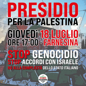 Presidio per la Palestina alla Farnesina - 18 luglio ore 17.00