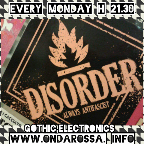 DISORDER 20/01/25 (Gothic,Electronics)