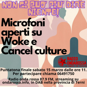 Che ne pensi del woke? E della cancel culture?